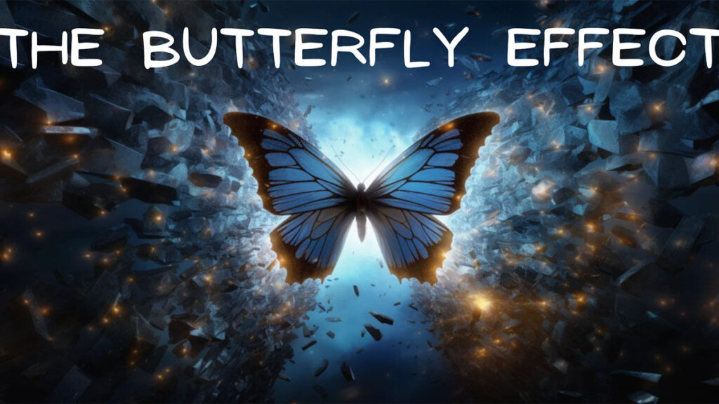 Butterfly effect